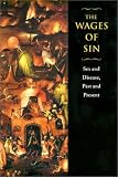 The Wages of Sin: Sex and Disease, Past and Present