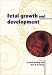 Fetal Growth and Development