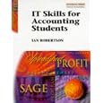 Information Technology Skills for Accounting Students: Microsoft Excel Worksheets,...