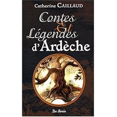 Ardeche Contes et Legendes