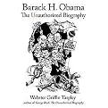 Barack H. Obama (The Unauthorized Biography) (Paperback)