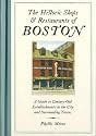 The Historic Shops & Restaurants of Boston: A Guide to Century-Old Establishments in the City and Surrounding Towns