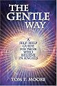 The Gentle Way: A Self-Help Guide for those who Believe in Angels