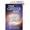 The Gentle Way: A Self-Help Guide for those who Believe in Angels