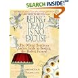 Being Dead Is No Excuse: The Official Southern Ladies Guide To Hosting the Perfect Funeral