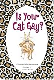 Is Your Cat Gay?