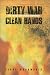 Dirty War, Clean Hands