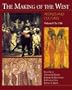 The Making of the West: Peoples and Cultures, Vol. 1: To 1740
