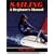 Sailing: A Beginners Manual (Sail to Win)