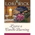 Leave a Candle Burning (Tucker Mills Trilogy, Book 3) by Lori Wick