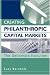 Creating Philanthropic Capital Markets: The Deliberate Evolution