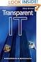 Transparent IT: Building Blocks for an Agile Enterprise