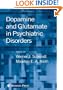 Dopamine and Glutamate in Psychiatric Disorders