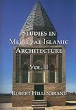 Studies in medieval Islamic architecture