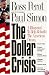 The Dollar Crisis: A Blueprint to Help Rebuild the American Dream
