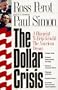 The Dollar Crisis: A Blueprint to Help Rebuild the American Dream