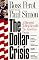 The Dollar Crisis: A Blueprint to Help Rebuild the American Dream