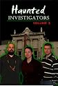 Haunted Investigators: Volume 3
