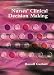 Nurses' Clinical Decision Making: 1 (Masterpass Series)