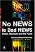 No News Is Bad News: Radio, Television, and the Public