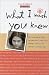 What I Wish You Knew: Letters from Our Daughters' Lives, and Expert Advice on Staying Connected