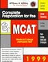 Complete Preparation for the MCAT: 1999 Edition (The Science of Review)