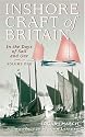 Inshore Craft of Britain: In the Days of Sail and Oar