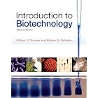 Click here to buy Introduction to Biotechnology (2nd Edition) by William J. Thieman and Michael A. Palladino.