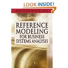 Reference Modeling for Business Systems Analysis by Peter Fettke and Peter Fettke; Peter Loos
