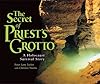 The Secret of Priest's Grotto: A Holocaust Survival Story (Holocaust)