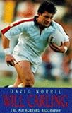 Will Carling : the authorised biography
