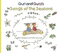 Guri and Gura's Songs of the Seasons (Guri and Gura's)