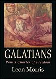 Galatians: Paul's Charter of Christian Freedom