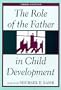 The Role of the Father in Child Development