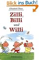 Zilli, Billi und Willi