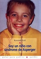 Soy Un Nino Con Sindrome De Asperger