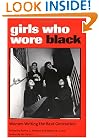 Girls Who Wore Black: Women Writing the Beat Generation