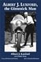 Albert J. Luxford, the Gimmick Man: Memoir of a Special Effects Maestro