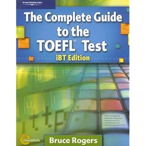 Complete Guide to the Toefl Test - Bruce Rogers