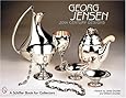 Georg Jensen: 20th Century Designs (Schiffer Book for Collectors)