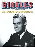 Revue Miklo  / Biggles présente... Le Grand Cirque, tome 2