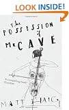 The Possession of Mr Cave