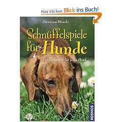Schn�ffelspiele f�r Hunde: Der Nasenspa� f�r jeden Hund