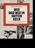 Wer war wer im Dritten Reich - Robert Wistrich