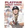 Playfair Cricket Annual 2006