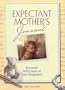An Expectant Mother's Journal