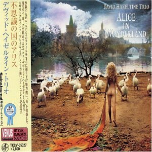Alice in Wonderland by David Hazeltine (Audio CD - 2004) - Import
