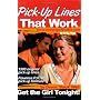 Pick-Up Lines That Work: Get the Girl Tonight!