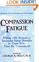 Compassion Fatigue