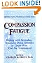 Compassion Fatigue: Coping...